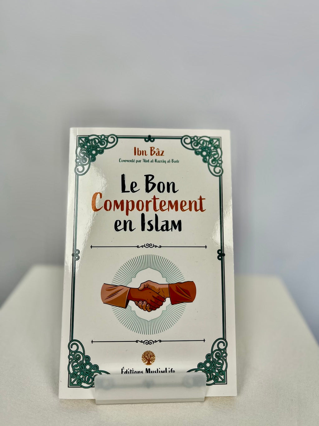 Le Bon Comportement - MuslimLife