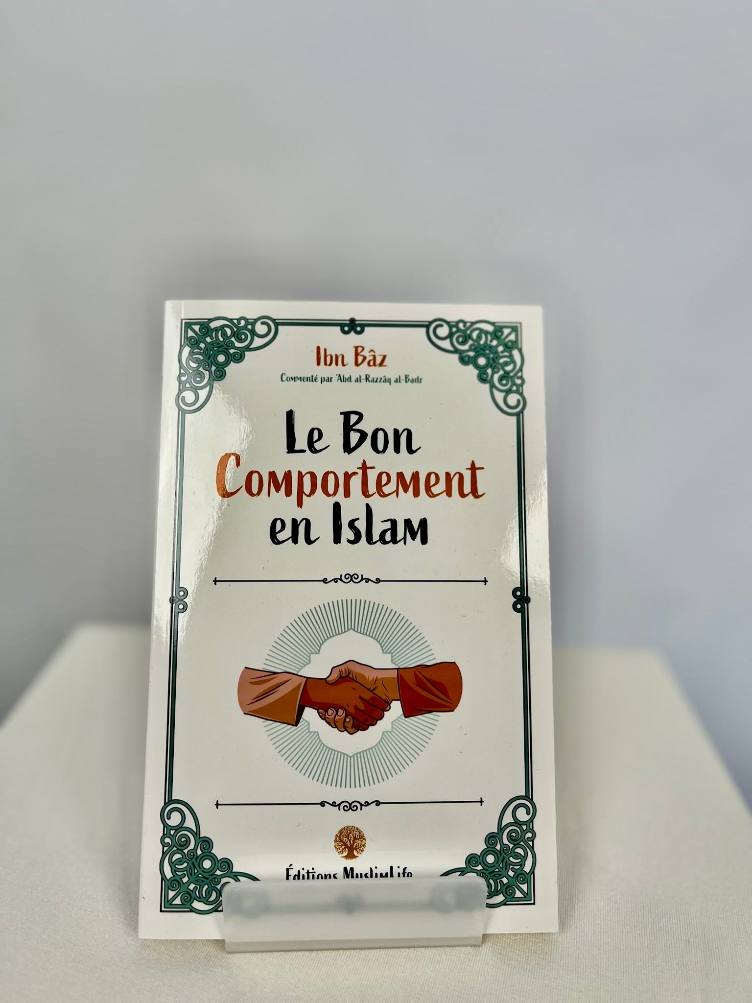 Le Bon Comportement - MuslimLife