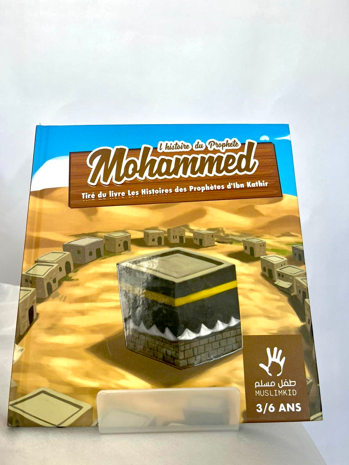 L’histoire du Prophète Mohammed 3/6 ans - Muslim Kid