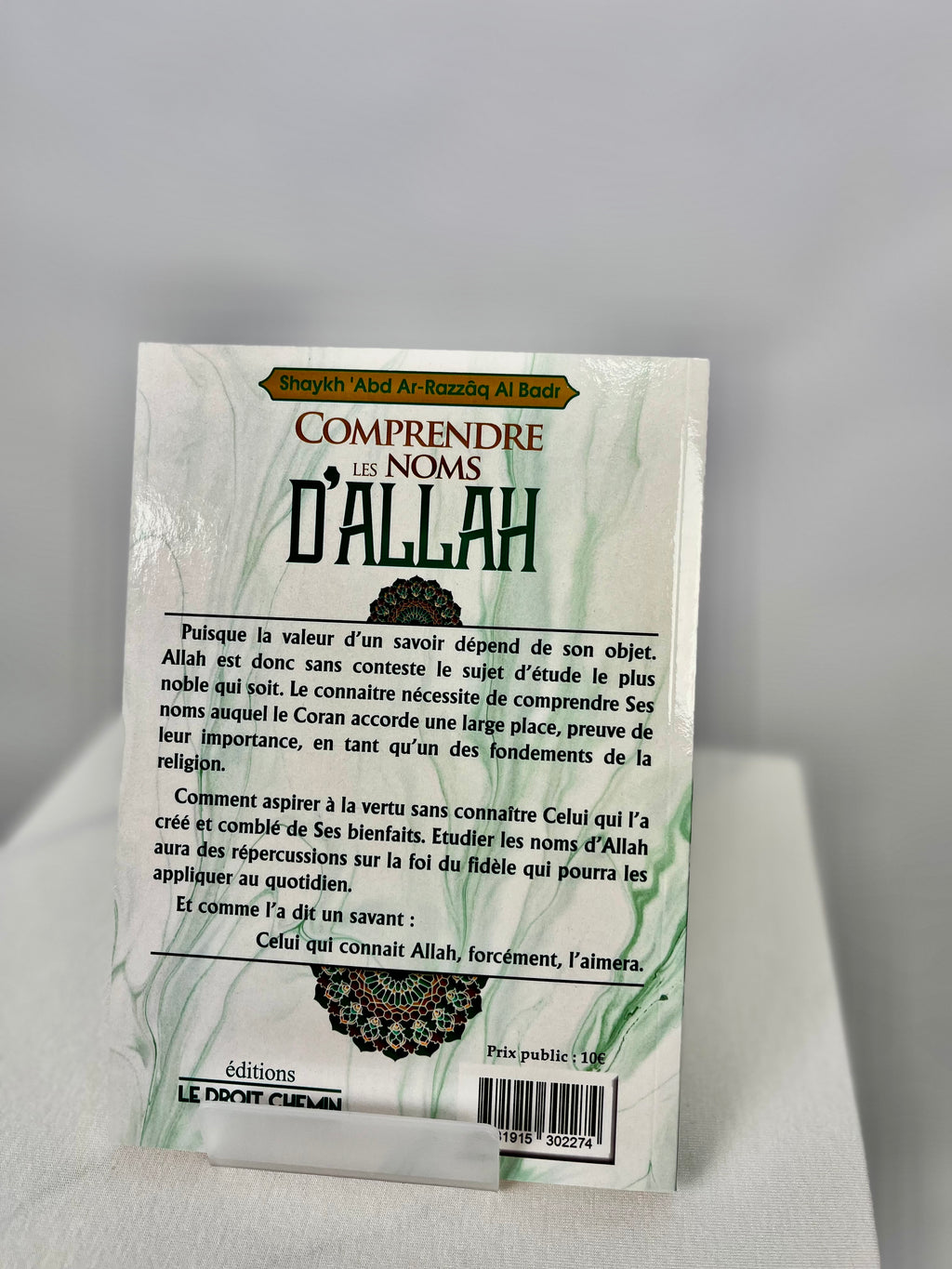 Comprendre Les Noms D’Allah - Le Droit Chemin