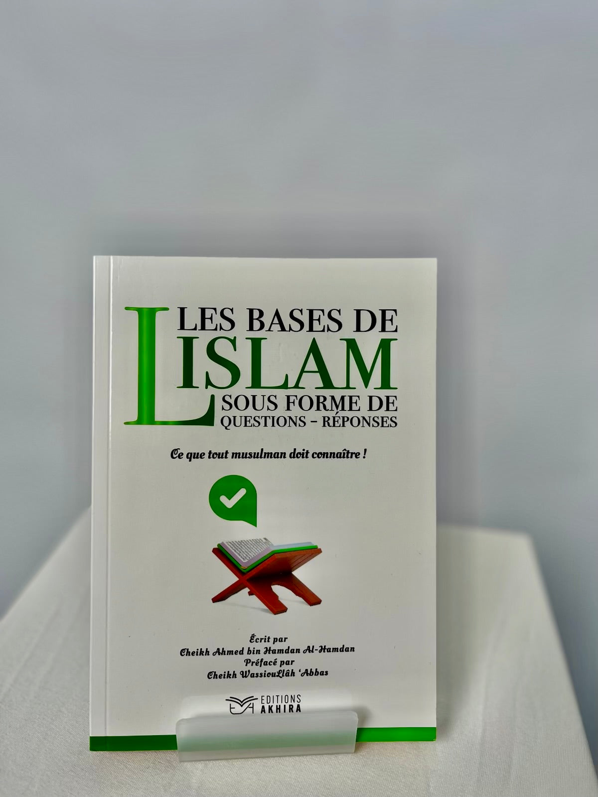 Les bases de l’Islam - Édition Akhira